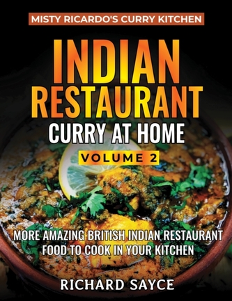 Indian Restaurant Curry at Home Volume 2 Indian Restaurant Curry at Home Volume 2
