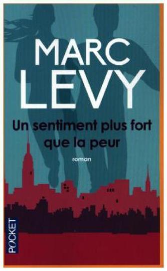 Un sentiment plus fort que la peur