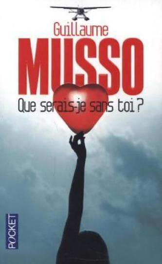 Que serais-je sans toi?