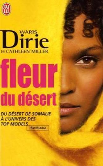 Fleur du desert. Wüstenblume, französische Ausgabe