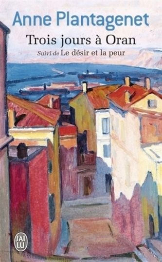 Trois jours à Oran