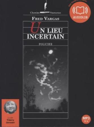 Un lieu incertain, 1 MP3-CD. Der verbotene Ort, französische Ausgabe