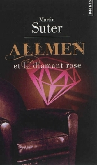 Allmen et le diamant rose. Alllmen und der rosa Diamant, französische Ausgabe