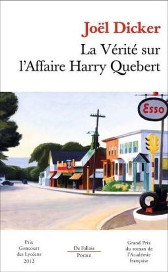 La verité sur l'affaire Harry Quebert. Die Wahrheit über den Fall Harry Quebert, französische Ausgabe