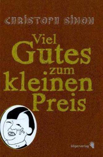Viel Gutes zum kleinen Preis