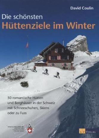 Die schönsten Hüttenziele im Winter