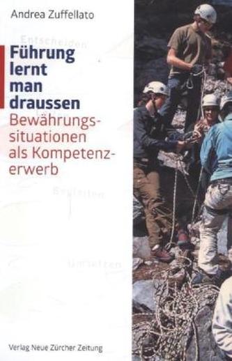 Führung lernt man draussen