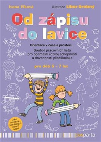 Od zápisu do lavice 2. díl - Orientace v čase a prostoru