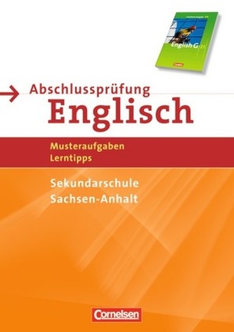Abschlussprüfung Englisch, English G 21, Sekundarschule Sachsen-Anhalt