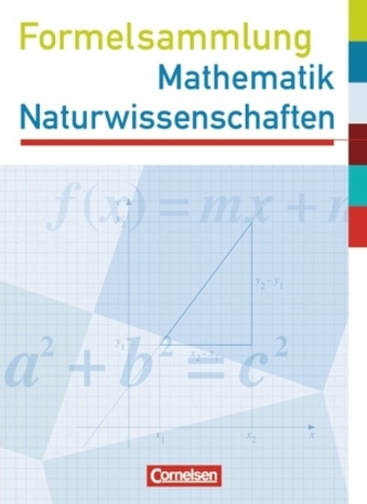 Formelsammlung Mathematik / Naturwissenschaften, Ausgabe Sekundarstufe I Westliche Bundesländer (außer Bayern)