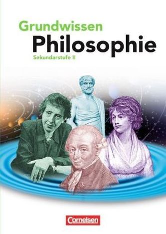 Grundwissen Philosophie, Sekundarstufe II