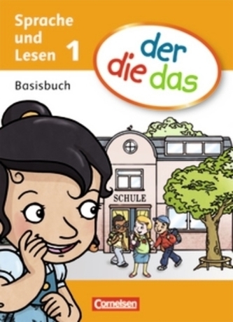 1. Schuljahr - Basisbuch Sprache und Lesen