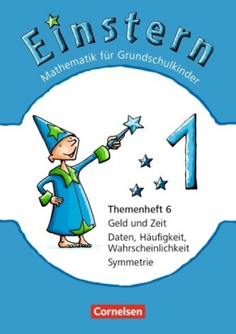 Geld und Zeit - Daten, Häufigkeit, Wahrscheinlichkeit - Symmetrie. Themenh.6