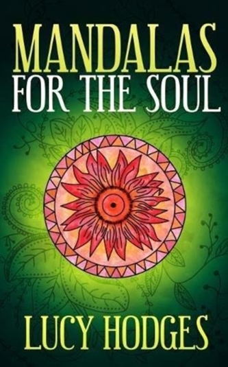 Mandalas For The Soul