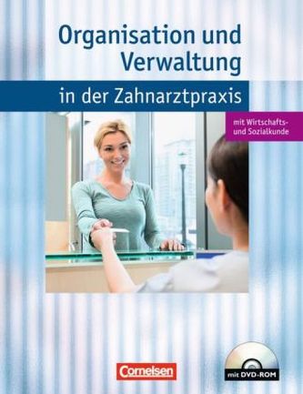 Organisation und Verwaltung in der Zahnarztpraxis, m. CD-ROM