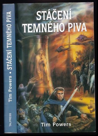 Stáčení temného piva (Tim Powers, 1999)