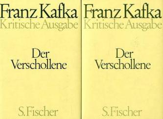 Der Verschollene, Kritische Ausg., in 2 Bdn.