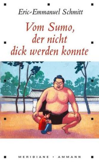 Vom Sumo, der nicht dick werden konnte