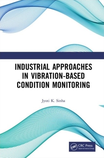 Industrial Approaches in Vibration-Based Condition Monitoring