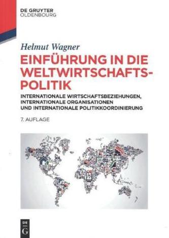 Einführung in die Weltwirtschaftspolitik