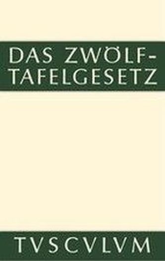 Das Zwölftafelgesetz