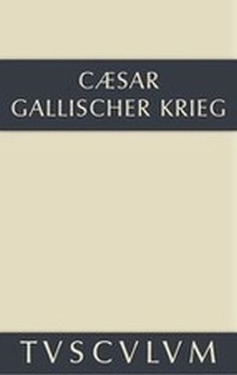 Gallischer Krieg. Bellum Gallicum
