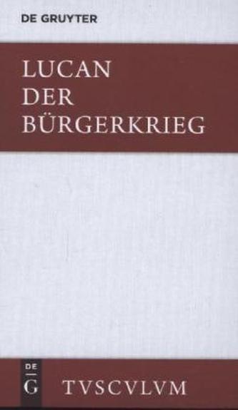 Der Bürgerkrieg. Bellum civile