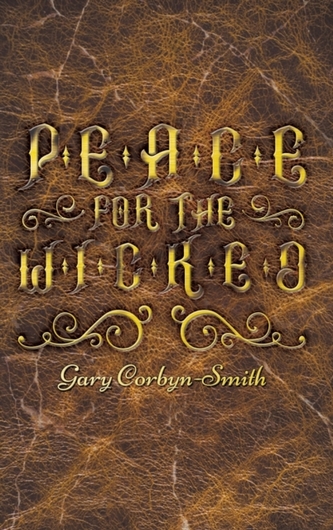 PEACE FOR THE WICKED