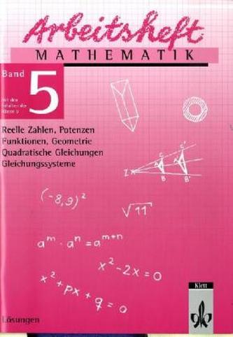 Reele Zahlen, Potenzen, Funktionen, Geometrie, Quadratische Gleichungen, Gleichungssysteme, EURO - Lösungen