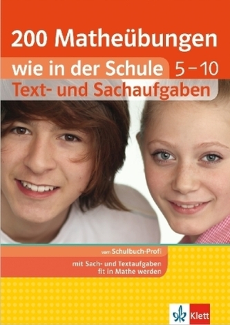200 Textaufgaben wie in der Schule, Mathematik 5.-10. Schuljahr
