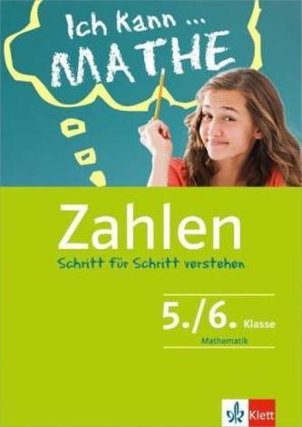 Ich kann Mathe - Zahlen, 5./6. Klasse