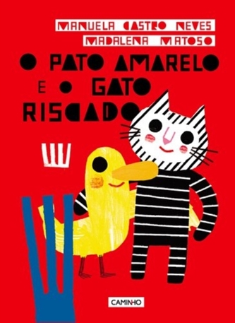 O pato amarelo e o Gato Riscado