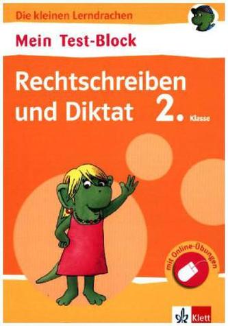Mein Test-Block - Rechtschreiben und Diktat, 2. Klasse