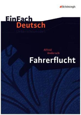Alfred Andersch 'Fahrerflucht'