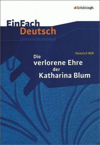 Heinrich Böll 'Die verlorene Ehre der Katharina Blum'