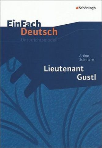 Arthur Schnitzler 'Lieutenant Gustl' Arthur Schnitzler 'Lieutenant Gustl'