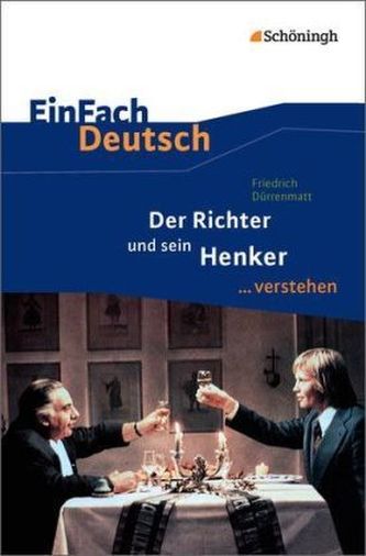 Friedrich Dürrenmatt: Der Richter und sein Henker