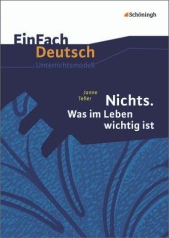 Janne Teller: Nichts. Was im Leben wichtig ist Janne Teller: Nichts. Was im Leben wichtig ist