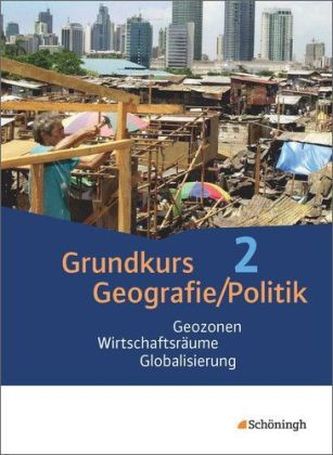 Geozonen - Wirtschaftsräume - Globalisierung Geozonen - Wirtschaftsräume - Globalisierung