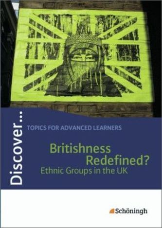 Britishness Redefined? - Ethnic Groups in the UK
