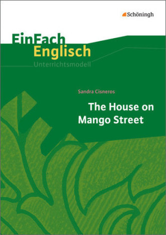 Sandra Cisneros: The House on Mango Street