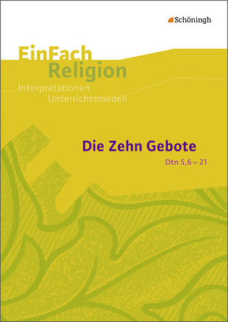 Die Zehn Gebote (Dtn 5,6-21)