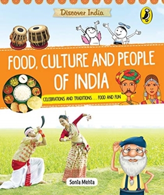 Discover India: Culture, Food and People