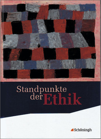 Standpunkte der Ethik, Neubearbeitung Standpunkte der Ethik, Neubearbeitung