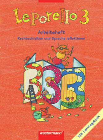 3. Schuljahr, Arbeitsheft Rechtschreiben und Sprache reflektieren