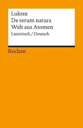 Die Welt aus Atomen. De rerum natura