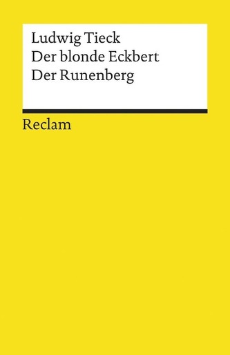 Der blonde Eckbert; Der Runenberg