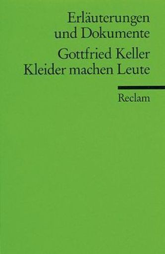 Gottfried Keller 'Kleider machen Leute'