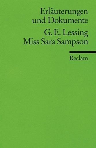 Gotthold E. Lessing 'Miß Sara Sampson' Gotthold E. Lessing 'Miß Sara Sampson'