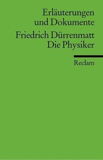 Friedrich Dürrenmatt 'Die Physiker' Friedrich Dürrenmatt 'Die Physiker'